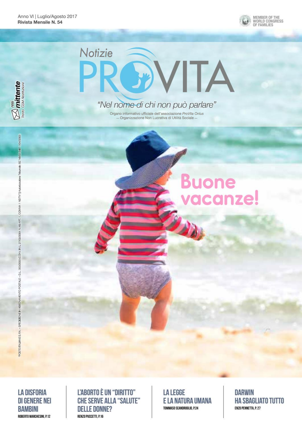 Notizie ProVita di giugno/luglio 17 ha diversi approfondimenti tematici prima delle vacanze estive